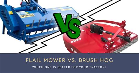 flail mower vs brush hog skid steer|best tractor brush hog reviews.